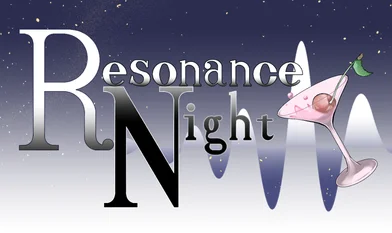🌙Resonance Night🎶